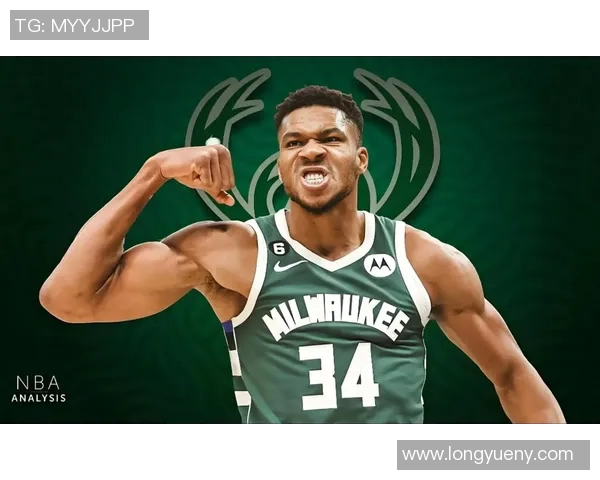 扬尼斯阿德托昆博如何在NBA赛场上展现超凡实力与领导魅力